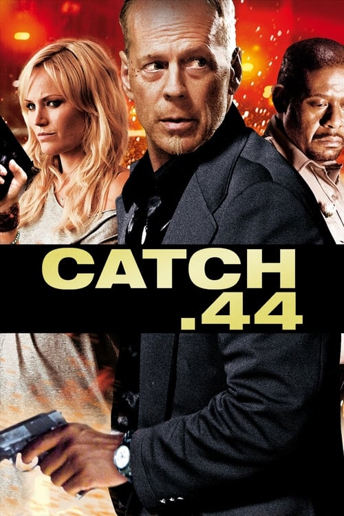 Catch .44 2011