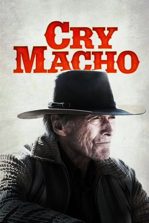 Cry Macho 2021