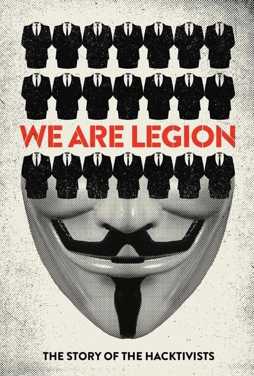 We Are Legion: The Story of the Hacktivists 2012