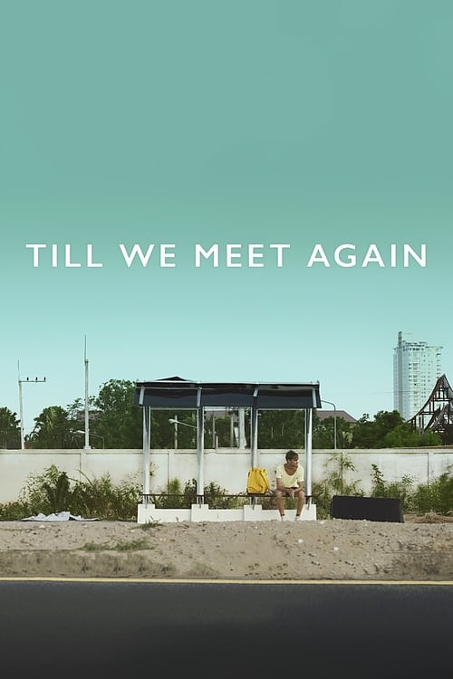 Till We Meet Again 2015