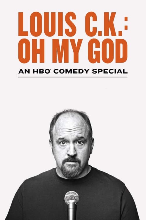 Louis C.K. Oh My God 2013