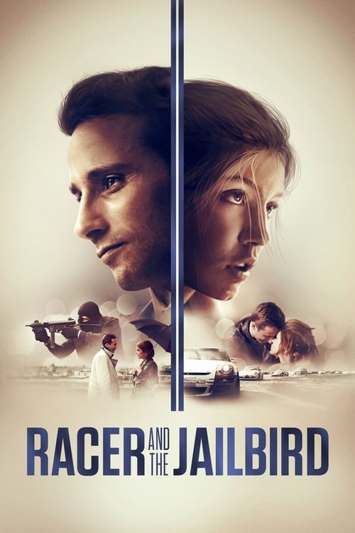 Racer and the Jailbird 2017