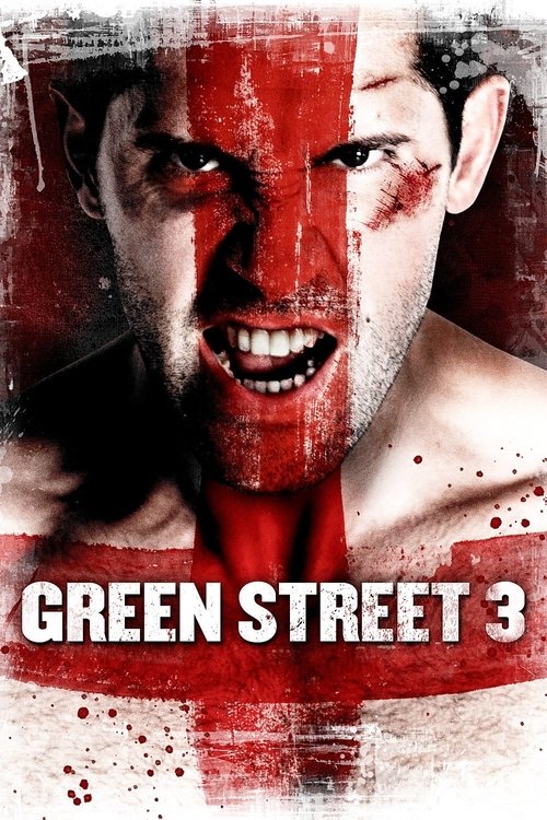 Green Street 3 Never Back Down 2013