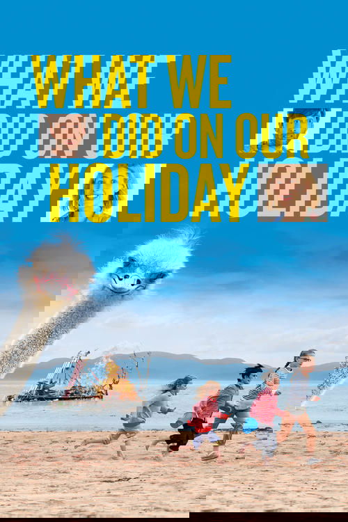 What We Did on Our Holiday 2014