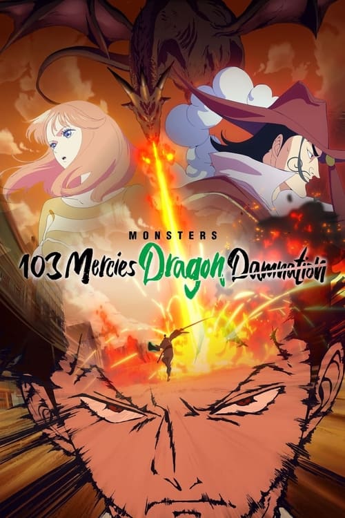 Monsters: 103 Mercies Dragon Damnation 2024