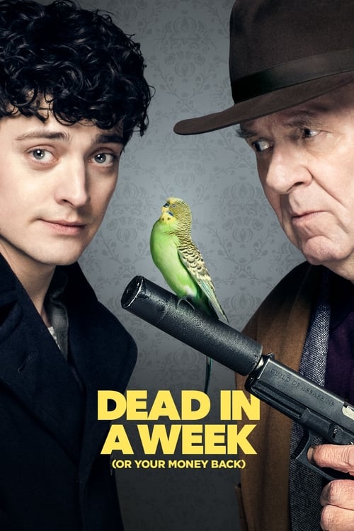 Dead in a Week Or Your Money Back 2018