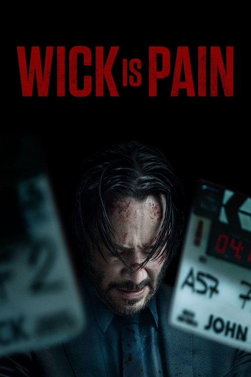 Wick is Pain 2025