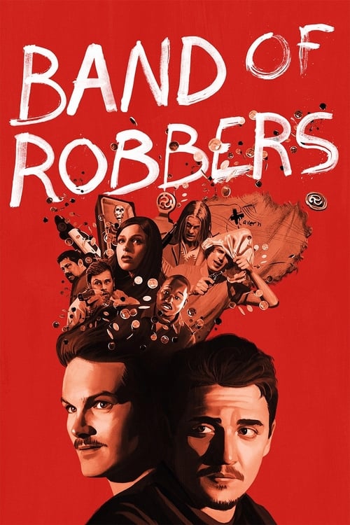 Band of Robbers 2015