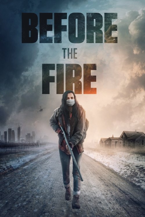 Before the Fire 2020