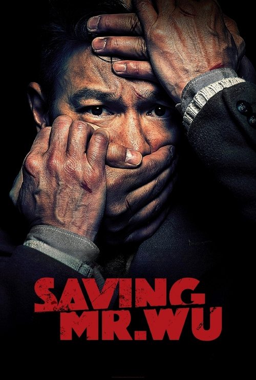 Saving Mr. Wu 2015