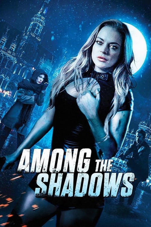 Among the Shadows 2019