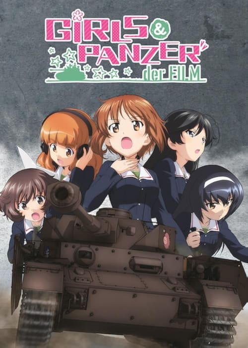 Girls und Panzer der Film 2015