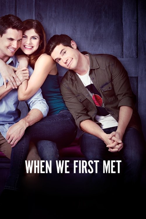 When We First Met 2018