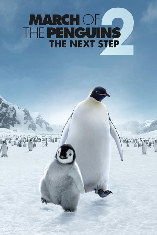 March of the Penguins 2: The Next Step 2017