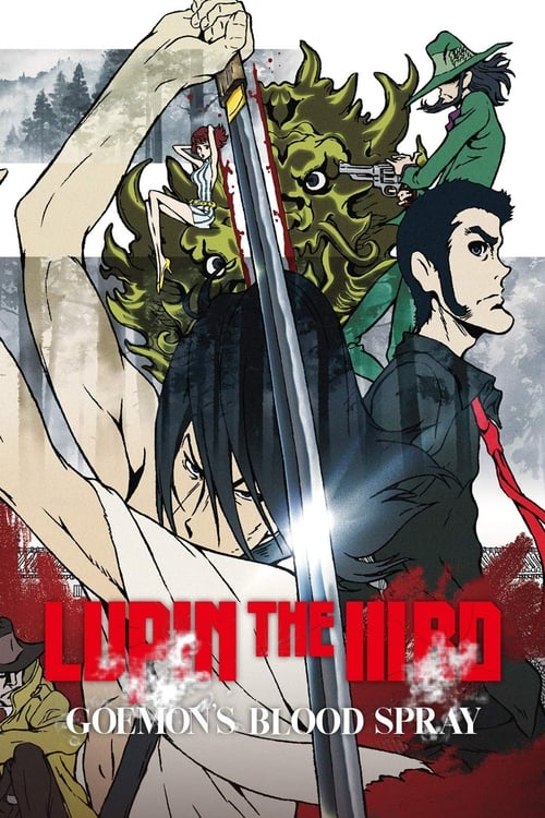 Lupin the Third: Goemon's Blood Spray 2017
