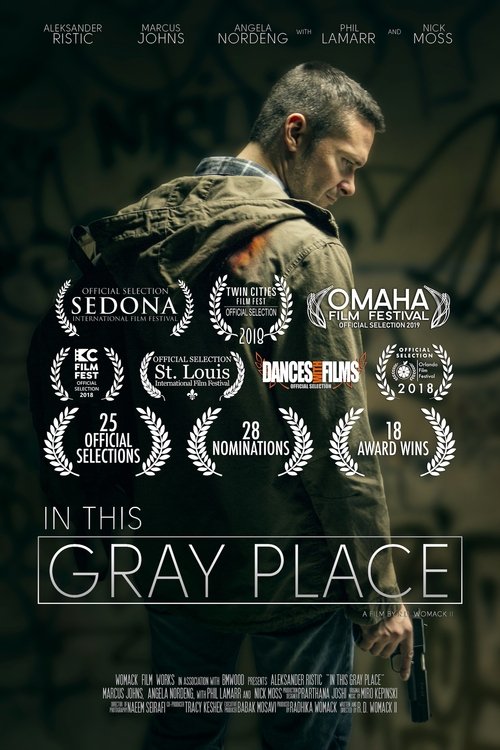 In This Gray Place 2018
