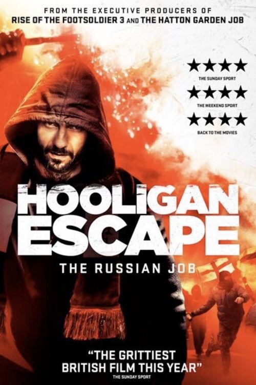 Hooligan Escape the Russian Job 2018 |