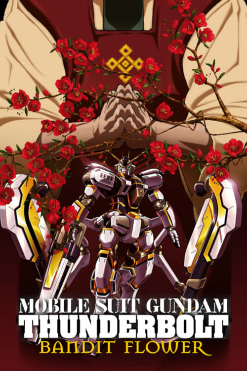 Mobile Suit Gundam Thunderbolt: Bandit Flower 2017