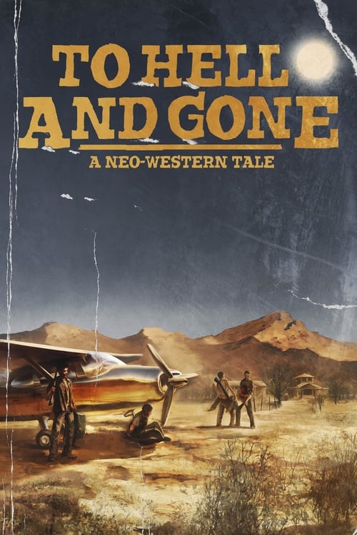 to Hell and Gone 2019