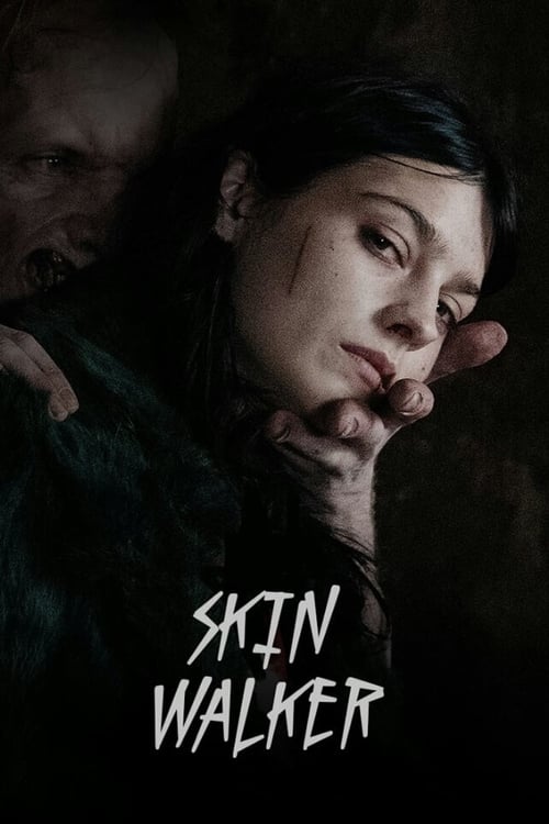 Skin Walker 2019