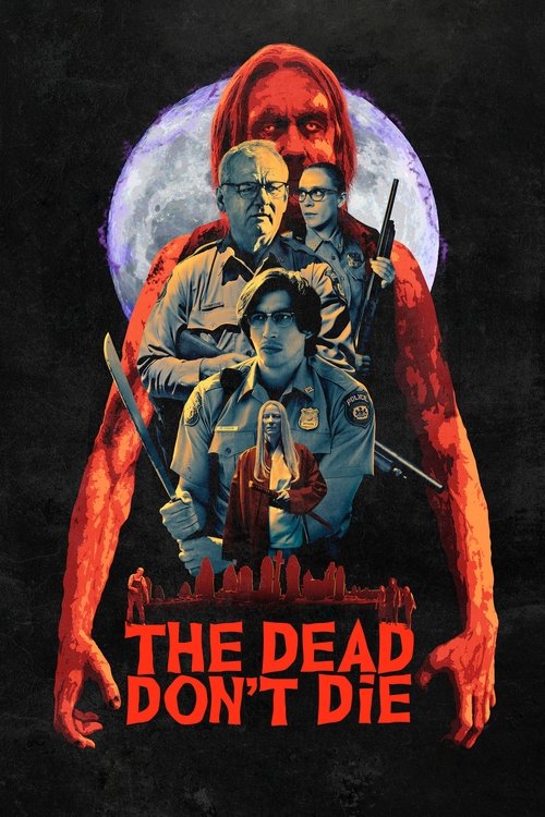 The Dead Don’t Die 2019