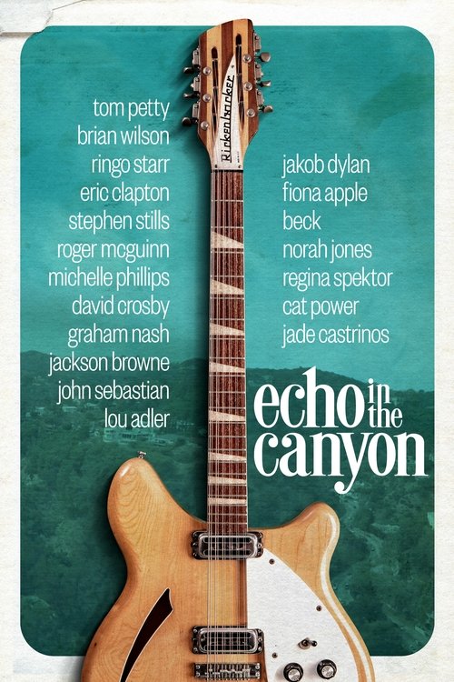 Echo in the Canyon 2018