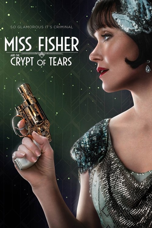 Miss Fisher & the Crypt of Tears 2020
