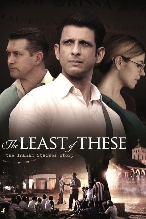 The Least of These: The Graham Staines Story 2019