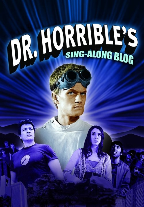 Dr. Horribles Sing-Along Blog