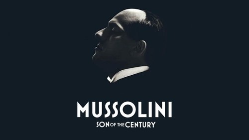 موسولینی: پسر قرن