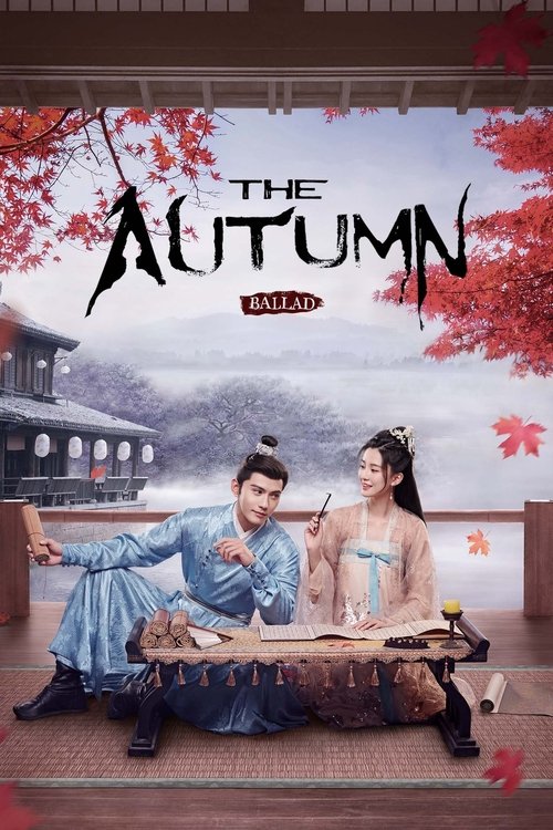 The Autumn Ballad (Yan yu fu) 2022