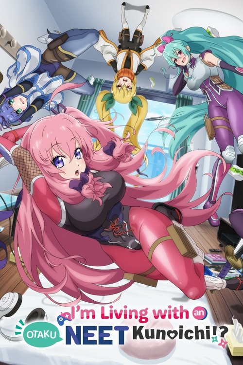 I’m Living with an Otaku NEET Kunoichi?!