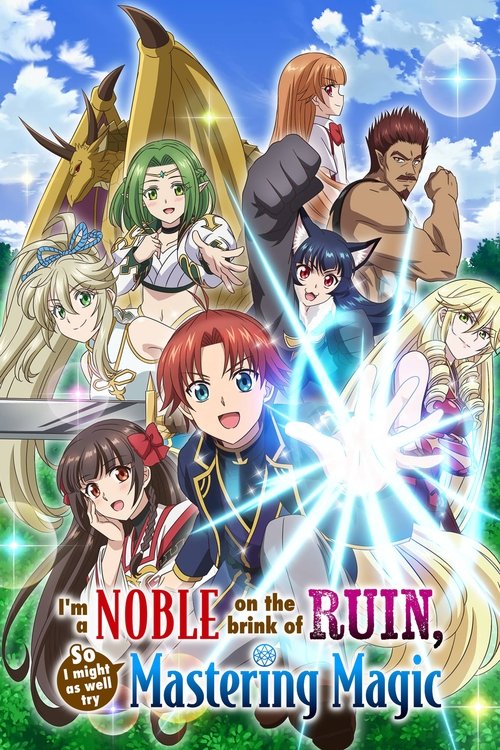 I’m a Noble on the Brink of Ruin, So I Might as Well Try Mastering Magic (Botsuraku)
