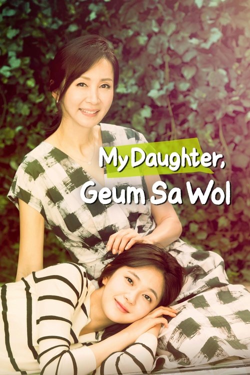 My Daughter, Geum Sa-wol 2015