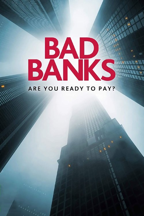 Bad Banks 2018