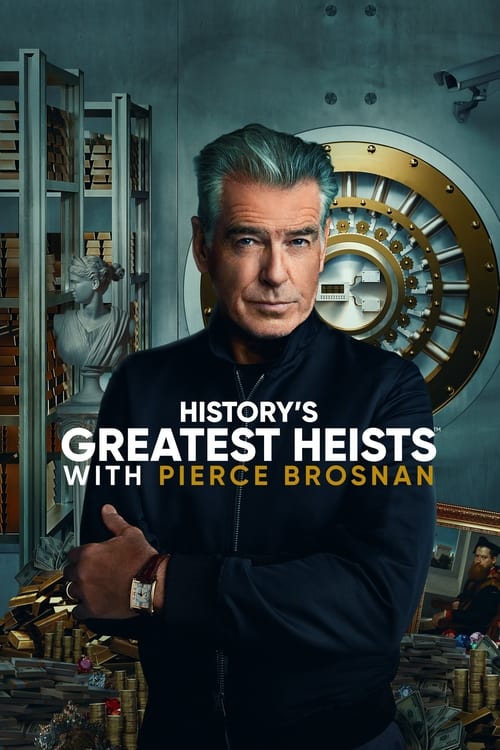 History's Greatest Heists |