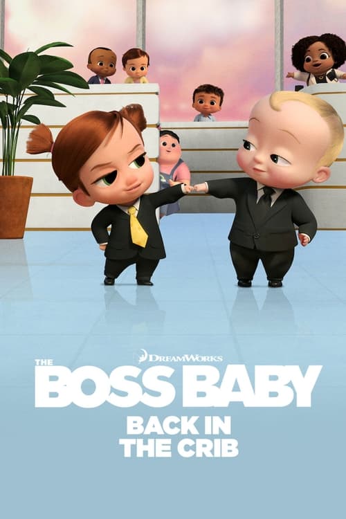 The Boss Baby: Back in the Crib |بچه رئیس: برگشت به گهواره