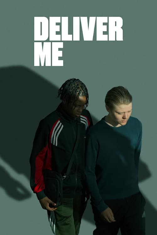 Deliver Me |